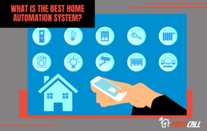 What is the Best Home Automation System?