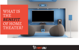 What is the benefit of home theater